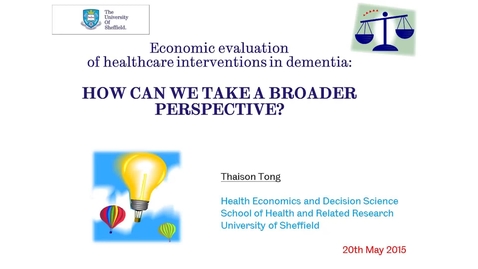 Thumbnail for entry Economic evaluation of healthcare interventions for people with dementia – how can we take a broader societal perspective?