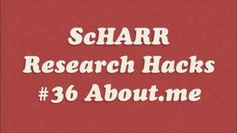 Thumbnail for entry ScHARR Research Hacks #36 About.me