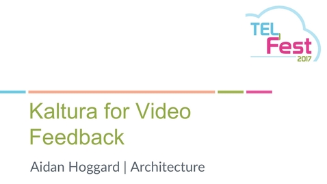 Thumbnail for Kaltura Pilot Feedback: Architecture - Aidan Hoggard