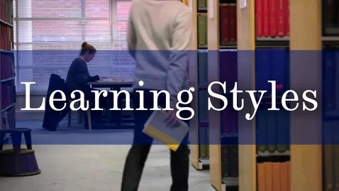 Thumbnail for entry 8.1 Learning Styles - Video Trailer