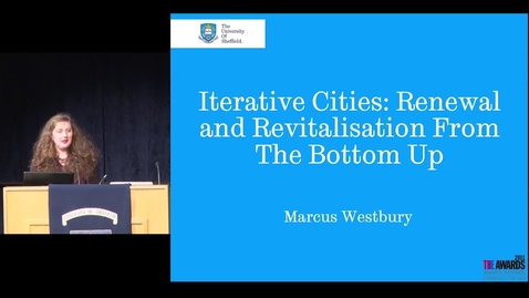 Thumbnail for entry Marcus Westbury:  Iterative Cities: Renewal and Revitalisation from the bottom up. Tuesday 11 February 2014.