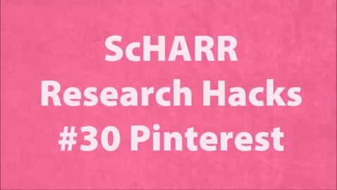 Thumbnail for ScHARR Research Hacks #30 Pinterest