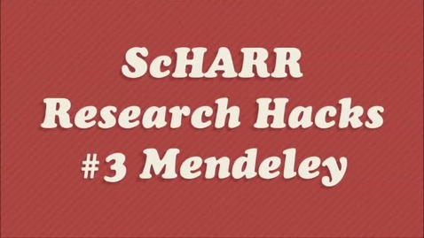 Thumbnail for ScHARR Research Hacks #3 Mendeley