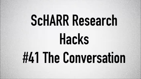 Thumbnail for ScHARR Research Hacks #41 The Conversation