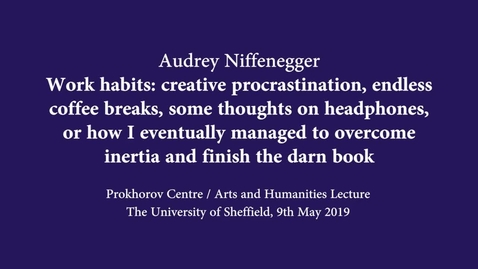 Thumbnail for Audrey Niffenegger delivers Prokhorov Lecture