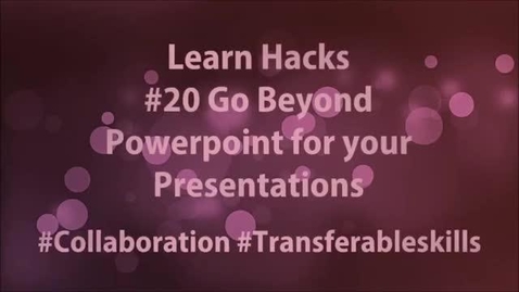 Thumbnail for entry ScHARR Learn Hacks #20 Go beyond Powerpoint