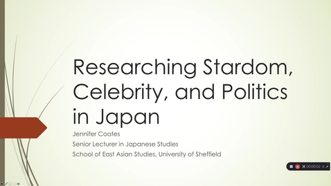 Thumbnail for entry EAS3031 Week 1 Lecture Video 2: Researching Stardom, Celebrity, and Politics in Japan