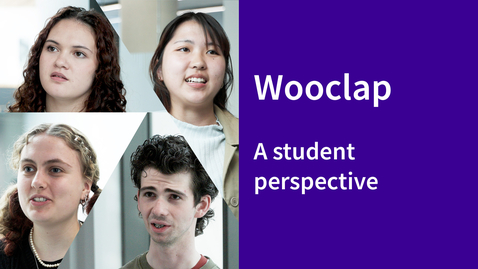 Thumbnail for Wooclap - The Student Perspective