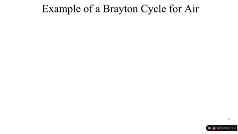 Thumbnail for entry 14b Example of Brayton cycle