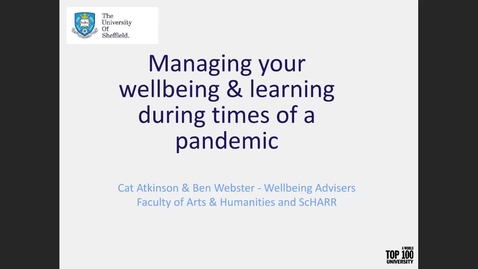 Thumbnail for entry Managing your Wellbeing &amp; Learning During Times of a Pandemic