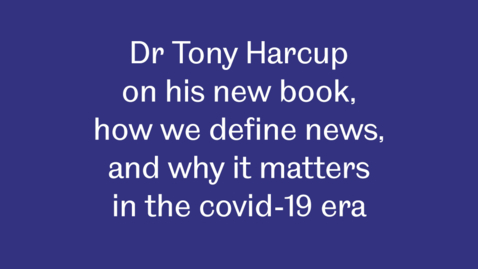 Thumbnail for entry What's The Point of News? Tony Harcup introduces his new book