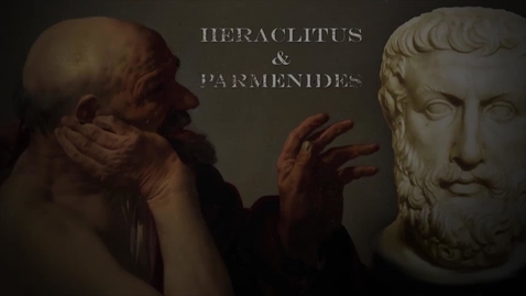 Thumbnail for Heraclitus and Parmenides