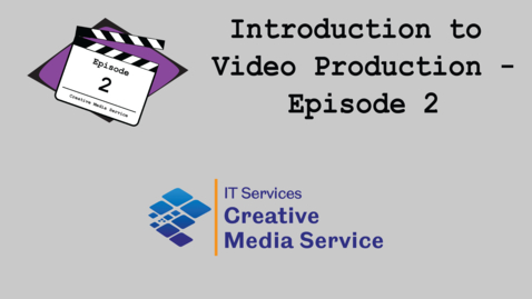 Thumbnail for entry Video Production Skills - Episode 2 - Audio