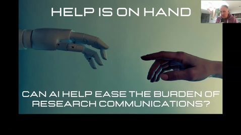 Thumbnail for entry Help is on hand: Can AI help ease the burden of research communications - Singapore Libraries Webinar 2023