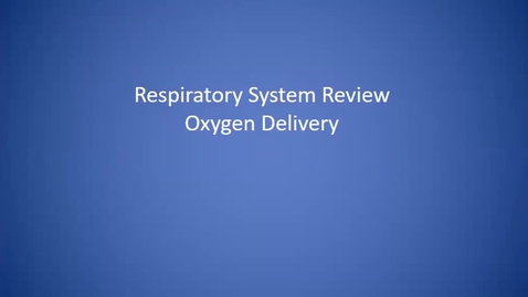 Thumbnail for entry Acute Respiratory Conditions (Pneumonia, Respiratory Failure), O2 Delivery