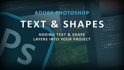 Thumbnail for entry Bonus Photoshop Tutorial - Adding Text and shapes