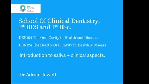 Thumbnail for entry Introduction to Saliva - Clinical Aspects
