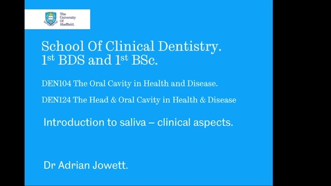 Thumbnail for Introduction to Saliva - Clinical Aspects