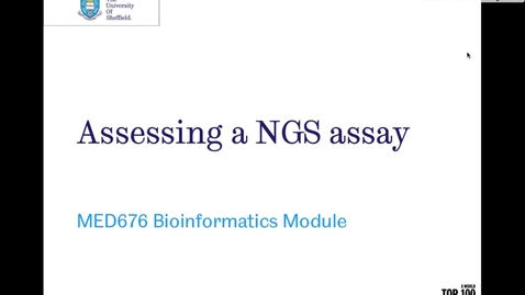 Thumbnail for entry Intro to NGS assay assessment