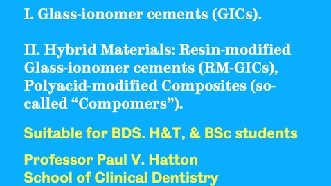 Thumbnail for Glass-ionomer Cements and Hybrid materials - Quiz
