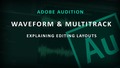 Go to Adobe Audition (3) Waveform & Multi-track with duration: 3 minutes, 32 seconds