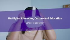 Go to MA Digital Literacies, Culture and Education with duration: 5 minutes, 13 seconds
