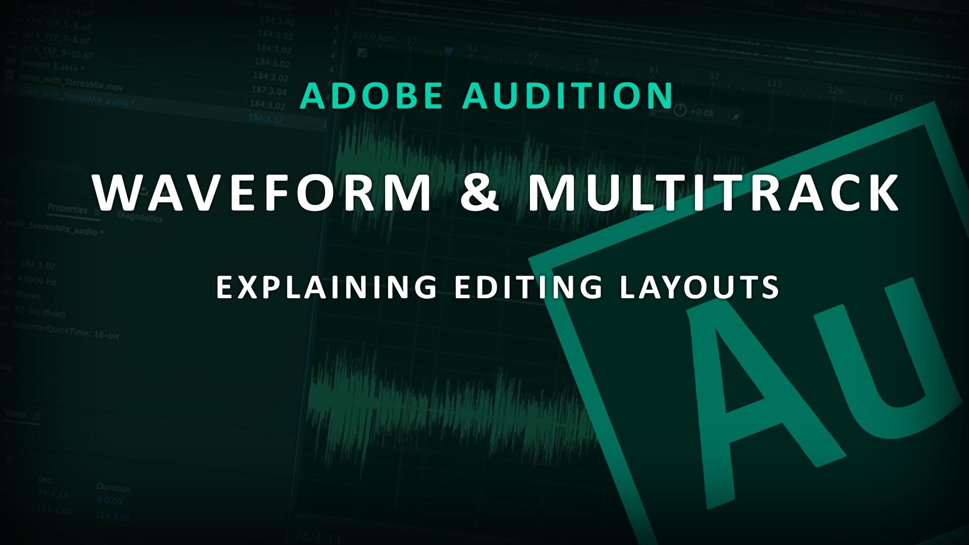 Adobe Audition - (2) Waveform & Multi-track layouts - The University of  Sheffield Kaltura Digital Media Hub