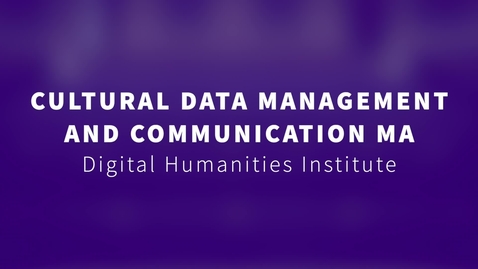 Thumbnail for entry Cultural Data Management and Communication - An Introduction - Digital Humanities Institute
