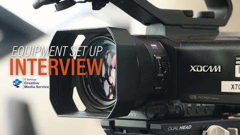 Thumbnail for Equipment Set Up -  Interview 