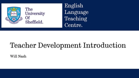 Thumbnail for entry ELTC Scholarship _ Teacher Development_ An Introduction_Sept_2019