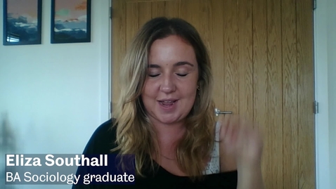 Thumbnail for 'My student experience' by Eliza Southall