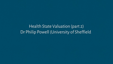 Thumbnail for entry EuroQol Health State Evaluation - video 2 English Version