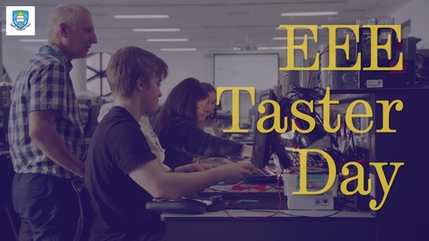 Thumbnail for entry EEE Y12 Taster Day  - Jan 2020