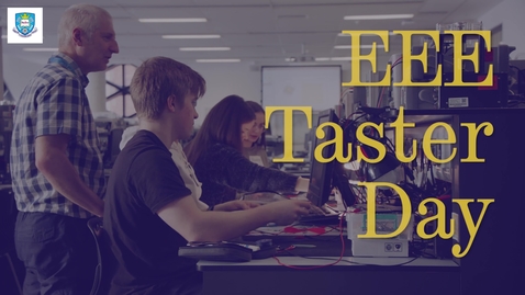 Thumbnail for EEE Y12 Taster Day  - Jan 2020