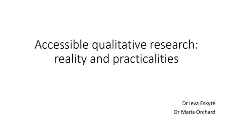 Thumbnail for Accessible Qualitative Research Reality and Practicalities (08/06/21) WRDTP: AQUALM