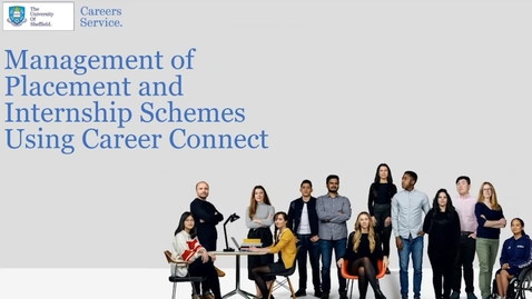 Thumbnail for entry Management of placement and internship schemes using Career Connect