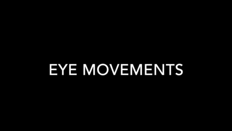 Thumbnail for Examination of the 3rd, 4th and 6th Cranial Nerve - Eye Movements