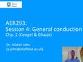 Go to Session 04_General_Conduction_2 2020 with duration: 32 minutes, 59 seconds