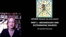 Go to Introduction to sources: Part 1 - Archaeology & Pictographic Sources with duration: 12 minutes, 25 seconds