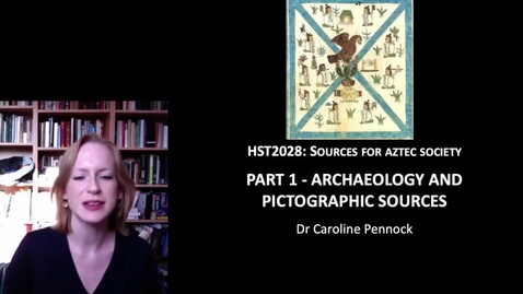 Thumbnail for Introduction to sources: Part 1 - Archaeology &amp; Pictographic Sources