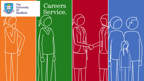 Thumbnail for entry The University of Sheffield Careers Service Introduction