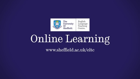 Thumbnail for entry Online Learning at the English Language Teaching Centre