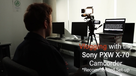 Thumbnail for Journaling to Camera - Sony PXW-X70 Camcorder