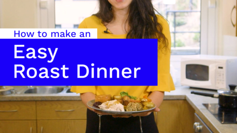 Thumbnail for entry Easy Roast Dinner | Student Kitchen