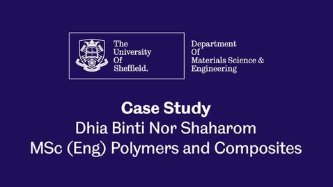 Thumbnail for Materials MSc Case Study - Dhia Binti Nor Shaharom