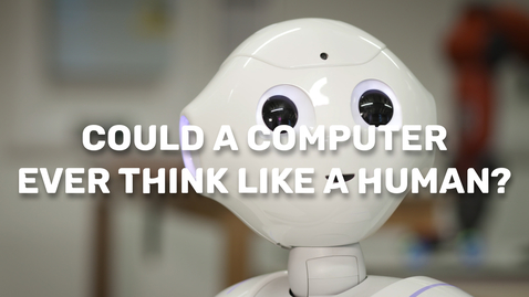 Thumbnail for Could a computer ever think like a human? (Neuroscience)