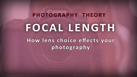 Thumbnail for entry Focal Length