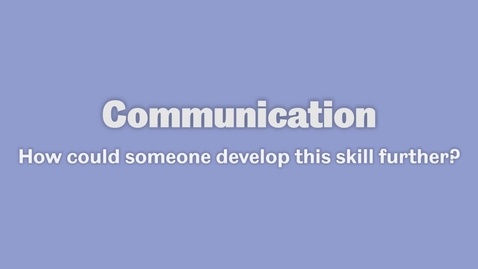 Thumbnail for How to develop communication