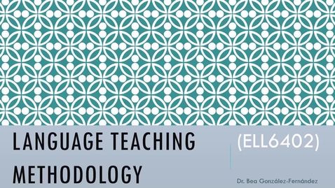 Thumbnail for ELL6402: Language Teaching Methodology