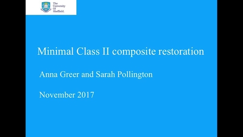 Thumbnail for entry Class II Composite Restoration Video Demonstration